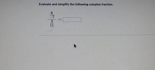 *PLS HELP* *ILL GIVE YOU BRAINYLIEST*

{Picture Is In The Attachment}Question: Evaluate and simpli