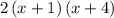 2\left(x+1\right)\left(x+4\right)