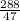 \frac{288}{47}