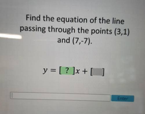 Find the equation of the line passing through the points (3, 1) and (7, -7)