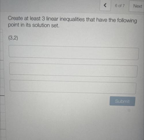 Create at least 3 linear inequalities that have the following point in its solution set.