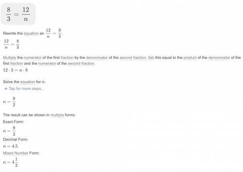 Solving proportions
8/3
12/n