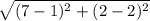 \sqrt{(7-1)^2+(2-2)^2}