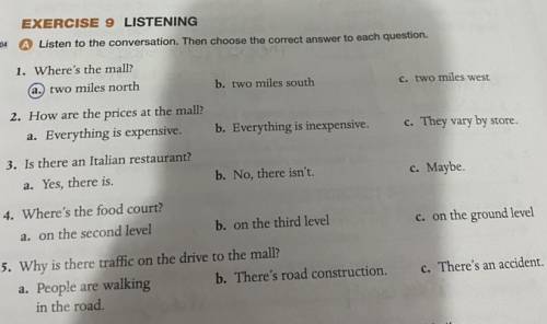 Listen to the conversation. Then choose the correct answer to each question.