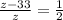 \frac{z - 33}{z}  =  \frac{1}{2}