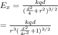 E_x = \frac{kqd}{(\frac{d^2}{4} + r^2)^{3/2}} \\&#10;\\&#10;=\frac{kqd}{r^3(\frac{d^2}{4r^2} + 1)^{3/2}}