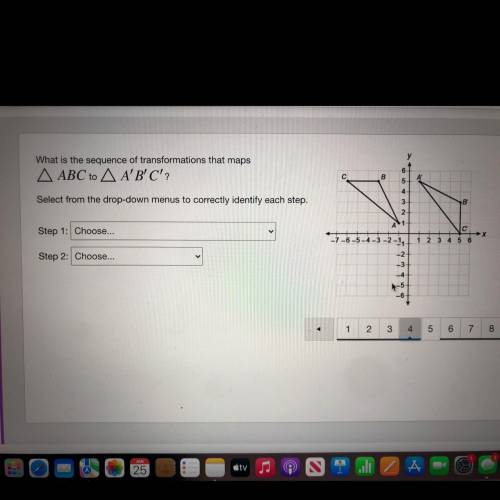 PLEASE HELP ME

i’ll mark brainliest if you’re correct 
step 1 options: reflect across the x-axis,