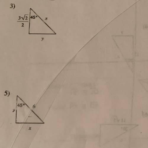 Find the missing side lengths. Leave your answered as radicals in simplest form.

 answers 3 and 5