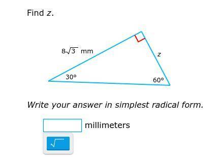 Find z. Write your answer in simplest radical form.