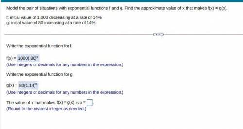 Model the pair of situations with exponential functions f and g. Find the approximate value of x th