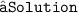 \tt \huge\red{→Solution}