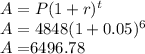 A=P(1+r)^{t} \\A=4848(1+0.05)^{6}\\ A= $6496.78