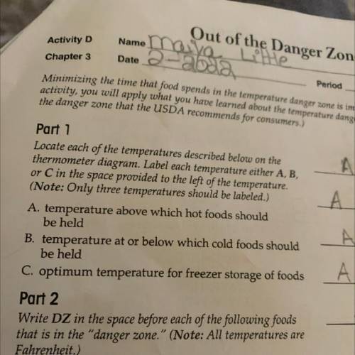 A

A
Part 1
Locate each of the temperatures described below on the
thermometer diagram. Label each