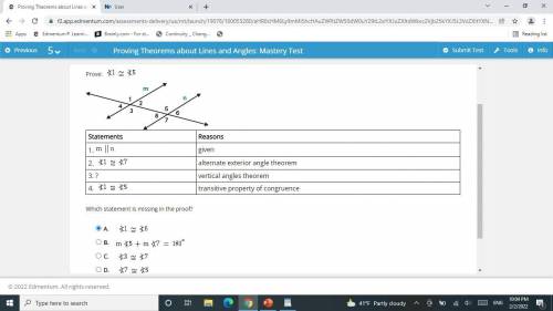 Prove:

Statements Reasons
1. given
2. alternate exterior angle theorem
3. ? vertical angles theor