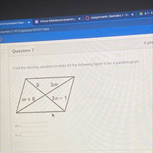 4 pts

Question 7
Find the missing variables in order for the following figure to be a parallelogr