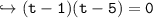 \\ \tt\hookrightarrow (t-1)(t-5)=0