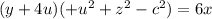 ({y+4u})(+u^{2}+z^{2}-c^{2})={6x}