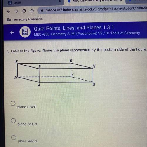 3. Look at the figure. Name the plane represented by the bottom side of the figure.

E
G
F
H
D
А
B