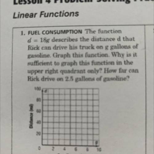 Why is it

sufficient to graph this function in the
upper right quadrant only? How far can
Rick dr