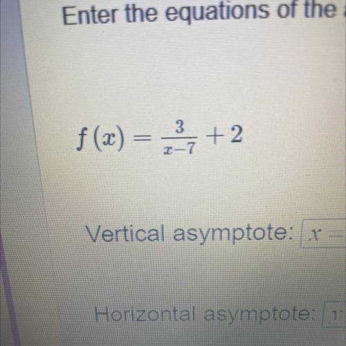 Enter the equations of the asymptotes for the function Please help meeee