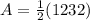 A=\frac{1}{2} (1232)