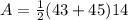 A=\frac{1}{2} (43+45)14