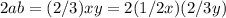 2ab = (2/3)xy = 2(1/2x)(2/3y)