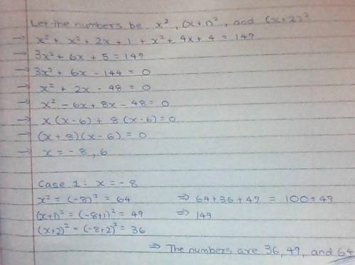 Find the three consecutive square numbers whose sum is 149.