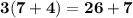 \bold{ 3(7 + 4 ) = 26 + 7}