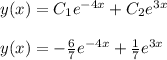 y(x)=C_1e^{-4x}+C_2e^{3x}\\\\y(x)=-\frac{6}{7}e^{-4x}+\frac{1}{7}e^{3x}