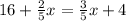 16+\frac{2}{5}x=\frac{3}{5}x+4