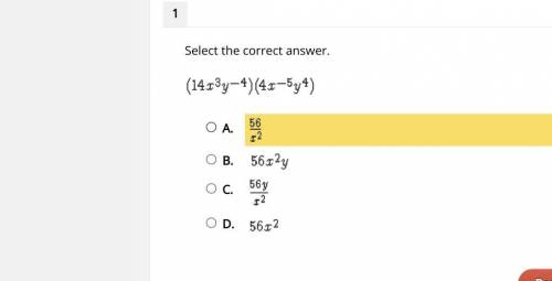 Select the correct answer. (14x^3 y^-4)(4x^-5 4y)