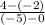 \frac{4-(-2)}{(-5)-0}