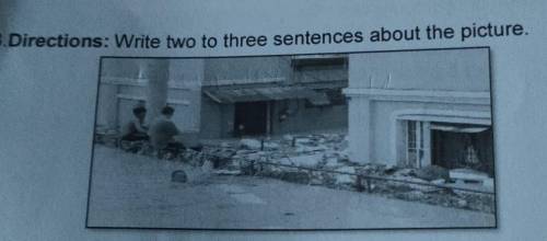 B. Directions: Write two to three sentences about the picture.