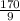 \frac{170}{9}