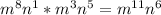 m^8n^1 * m^3n^5=m^{11} n^6