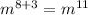 m^{8+3} =m^{11}