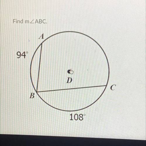 Find m ABC.
A
94°
D
С
B
108°