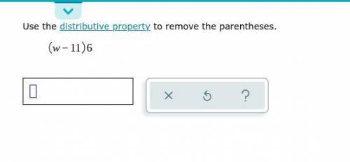 Use the distributive property to remove the parenthesis (problem is below)