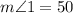 m\angle 1=50\degree