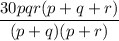 \dfrac{30pqr(p+q+r)}{(p+q)(p+r)}